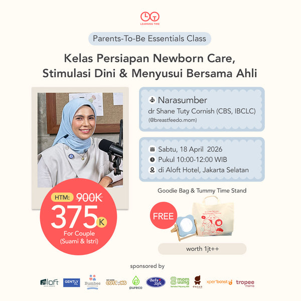 Parents-To-Be Essentials Class: Kelas Persiapan Newborn Care, Stimulasi Dini & Menyusui Bersama Ahli